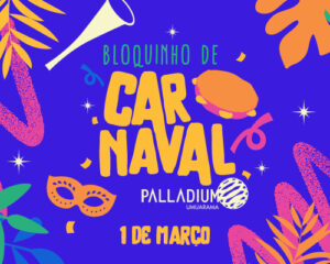 Bloquinho de Carnaval Palladium