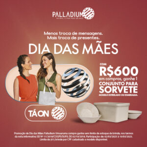 Campanha de Dia das Mães 2025